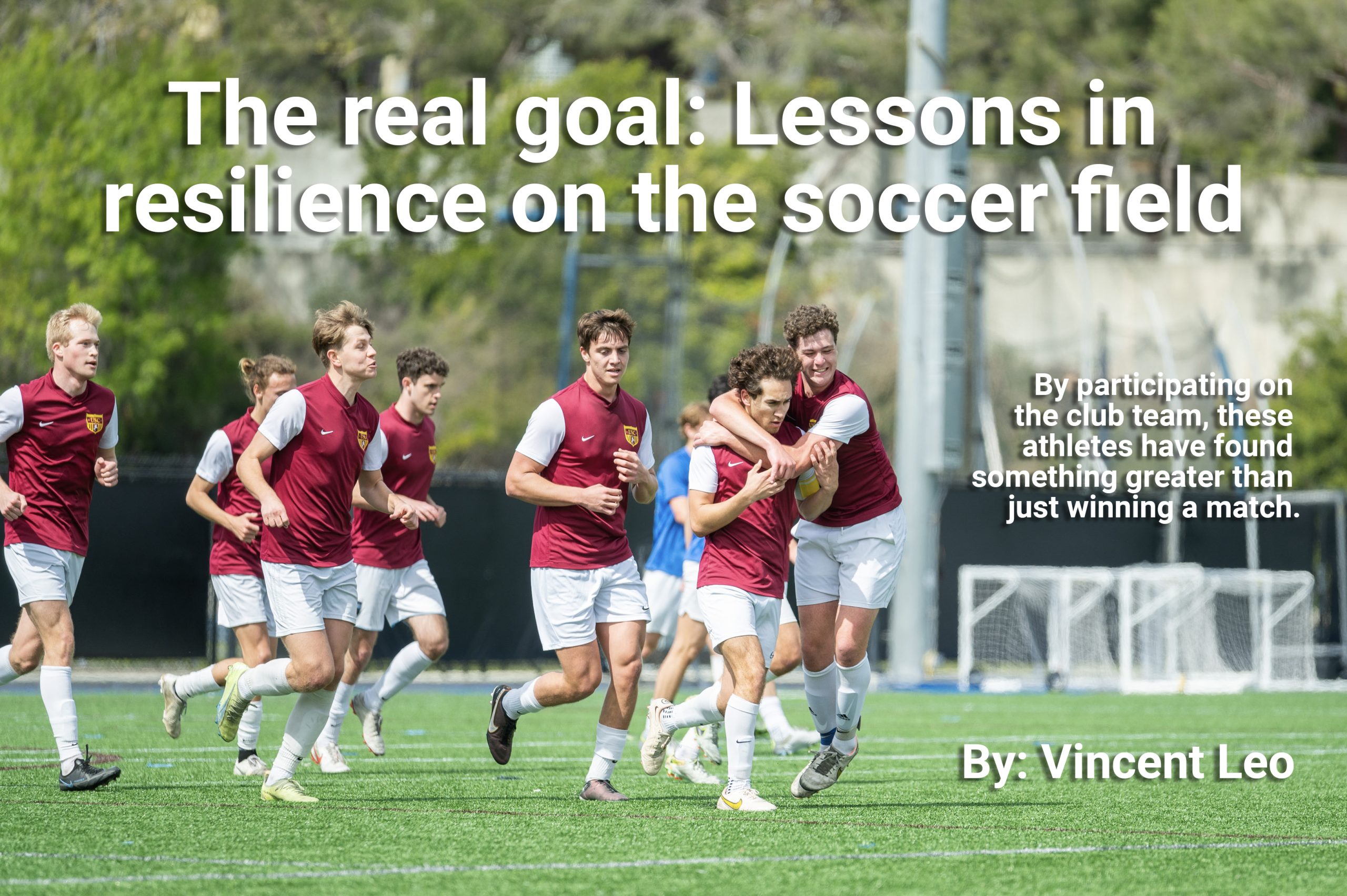 The real goal: Lessons in resilience on the soccer field By participating in club sports, these athletes have found something greater than just winning a match. By: Vincent Leo